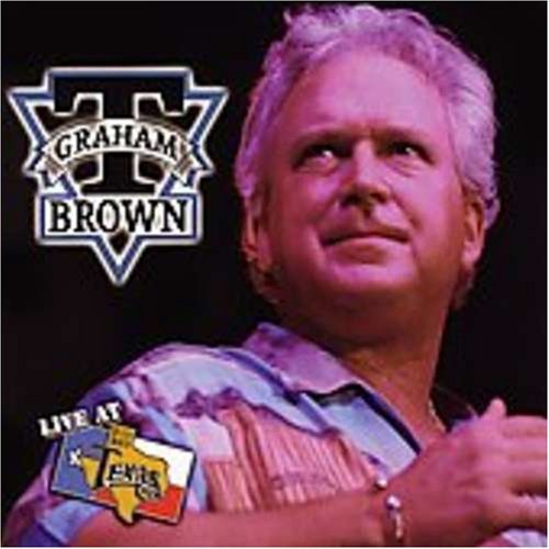 T. Graham Brown/Live At Billy Bob's Texas