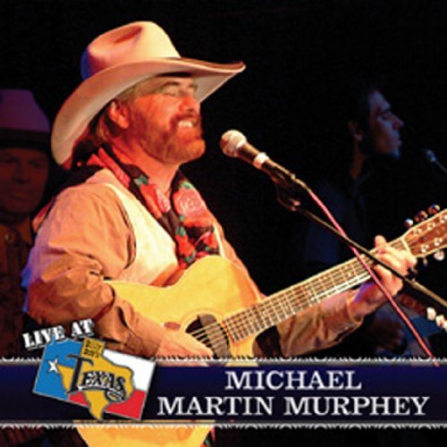 Michael Martin Murphey/Live At Billy Bob's Texas