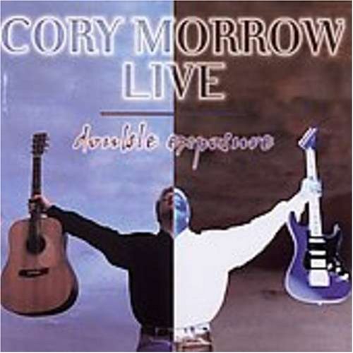 Cory Morrow/Double Exposure-Live