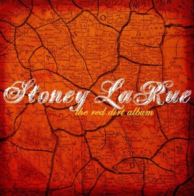 Stoney Larue/Red Dirt Album@Red Dirt Album