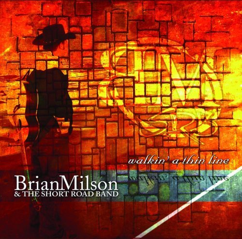 Brian Milson/Walkin' A Thin Line
