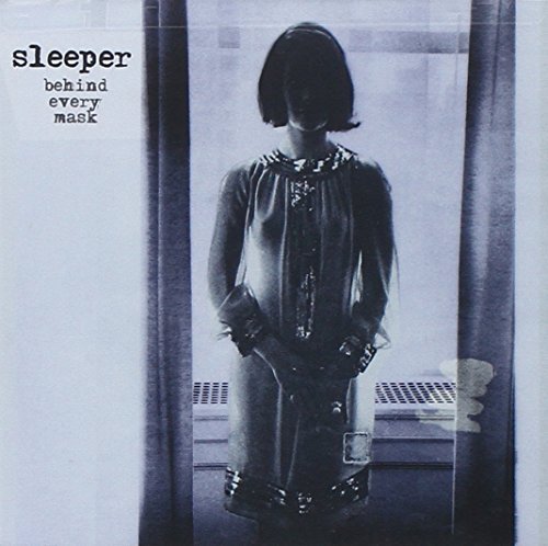 Sleeper/Behind Every Mask