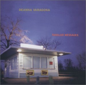 Deanna Varagona/Tangled Messages