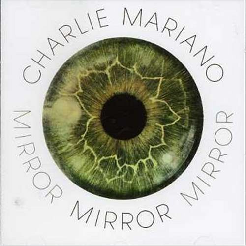Charlie Mariano/Mirror