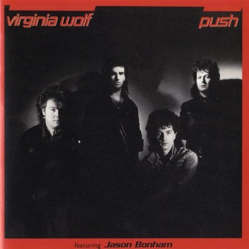 Virginia Wolf/Push@Feat. Jason Bonham