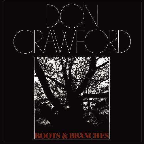 Don Crawford/Roots & Branches
