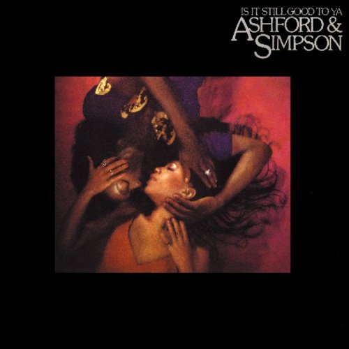 Ashford & Simpson/Is It Still Good To Ya@Incl. 3 Bonus Tracks