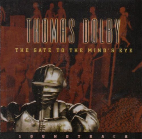 Thomas Dolby/Gate To The Minds Eye