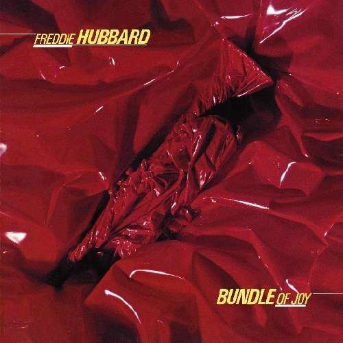 Freddie Hubbard/Bundle Of Joy