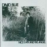 David Blue Nice Baby & The Angel 