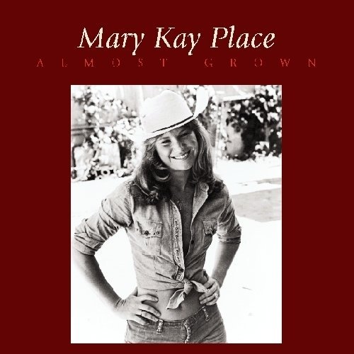 Mary Kay Place/Almost Grown@Bonus Track