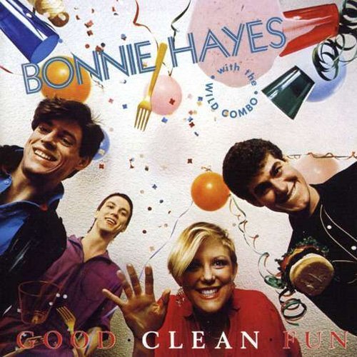 Bonnie Hayes/Good Clean Fun
