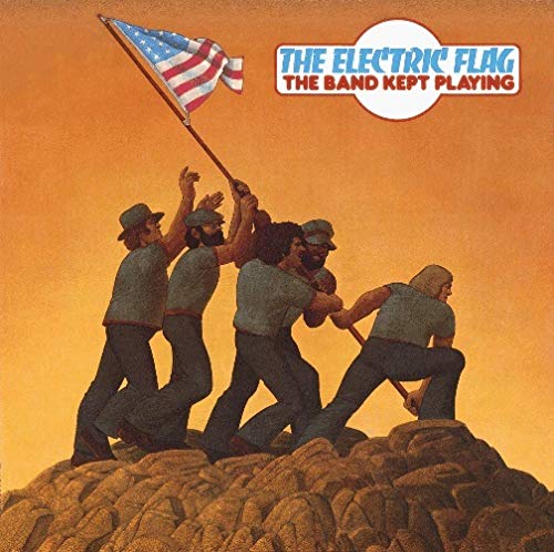 Electric Flag/Band Kept Playing