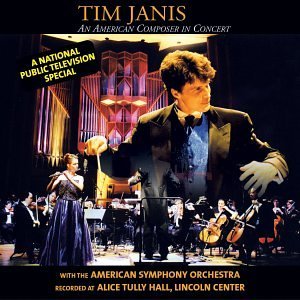 Tim Janis/An American Composer in Concert
