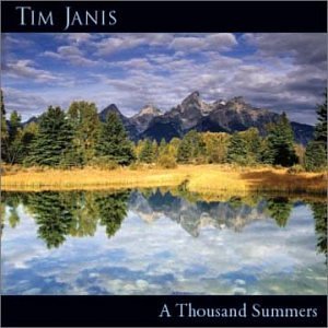 Tim Janis Thousand Summers 