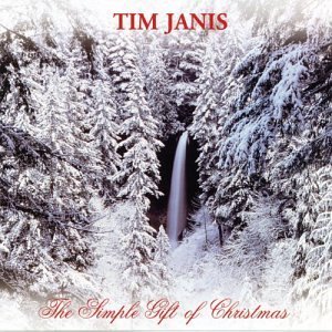 Tim Janis Simple Gift Of Christmas 