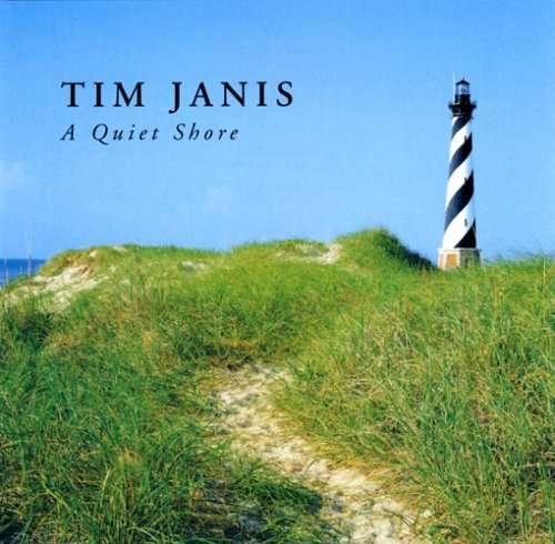 Tim Janis/Quiet Shore