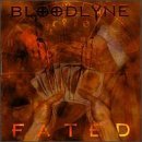 Bloodlyne/Fated