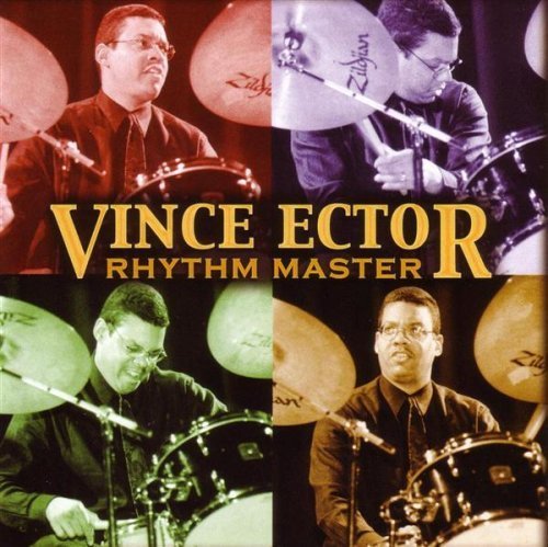 Vince Ector Rhythm Master 