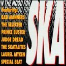 In The Mood For Ska/In The Mood For Ska@Bad Manners/Selecter/Aitken@Judge Dread/Special Beat