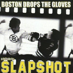 Boston Drop The Gloves/Boston Drop The Gloves@T/T Slapshot