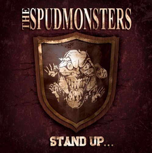 Spudmonsters Stand Up 