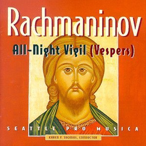 Seattle Pro Musica/Rachmaninov: All-Night Vigil (Vespers)