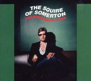 Squire Of Somerton/Transverberations