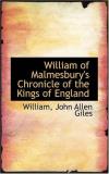 William John Allen Giles William Of Malmesbury's Chronicle Of The Kings Of 
