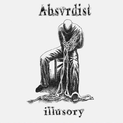 Absurdist/Illusory