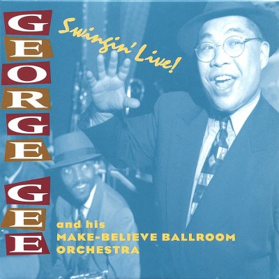 Gee George & His Make Believe Swingin' Live 