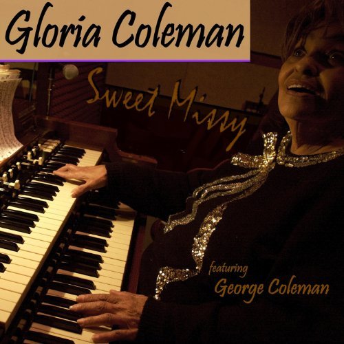 Gloria Coleman/Sweet Missy