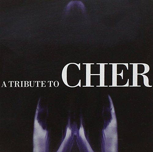 Tribute To Cher/Tribute To Cher@T/T Cher
