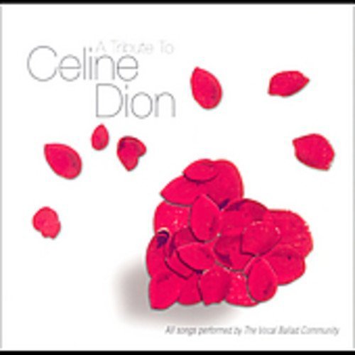 Tribute To Celine Dion/Tribute To Celine Dion@T/T Celine Dion