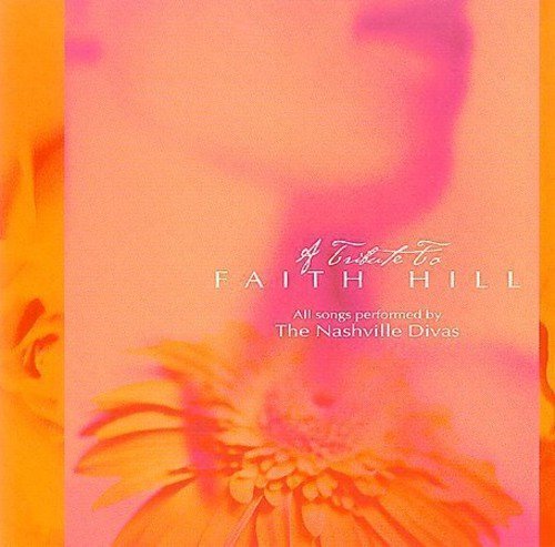 Tribute To Faith Hill/Tribute To Faith Hill@T/T Faith Hill