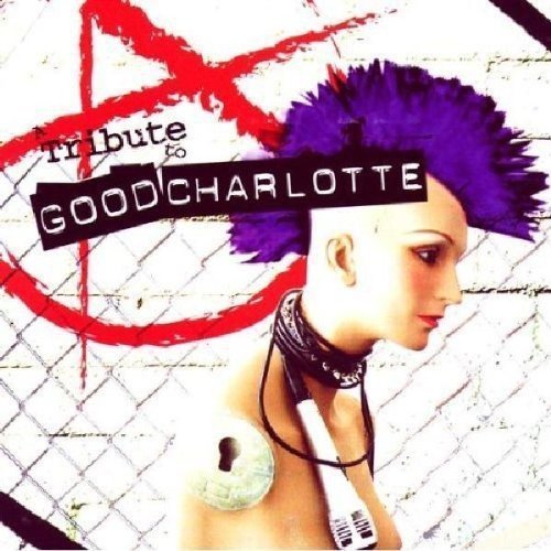 Tribute To Good Charlotte/Tribute To Good Charlotte@T/T Good Charlotte