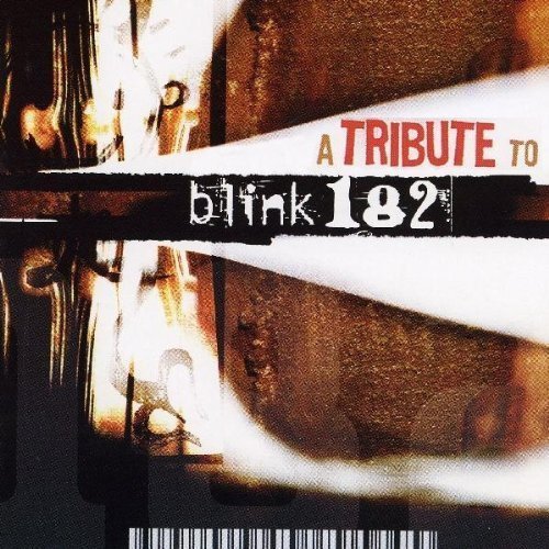 Tribute To Blink-182/Tribute To Blink-182@T/T Blink-182