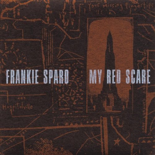 Frankie Sparo/My Red Scare
