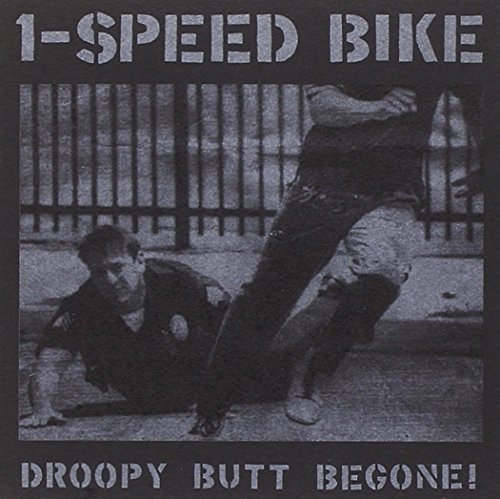 1 Speed Bike Droopy Butt Begone! 