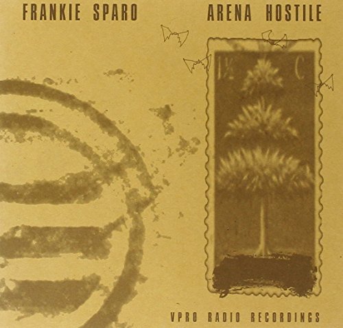 Frankie Sparo Arena Hostile 