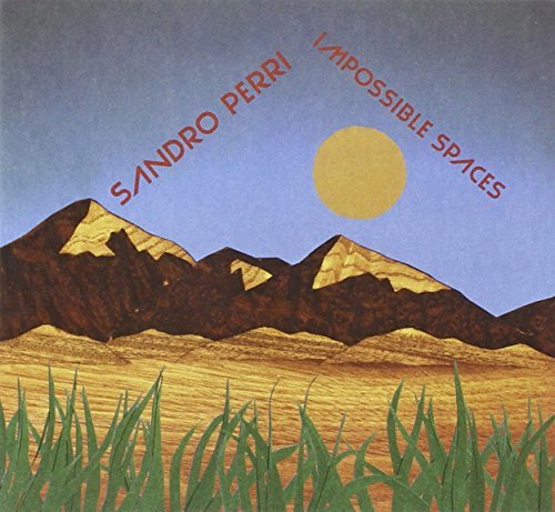 Sandro Perri/Impossible Spaces