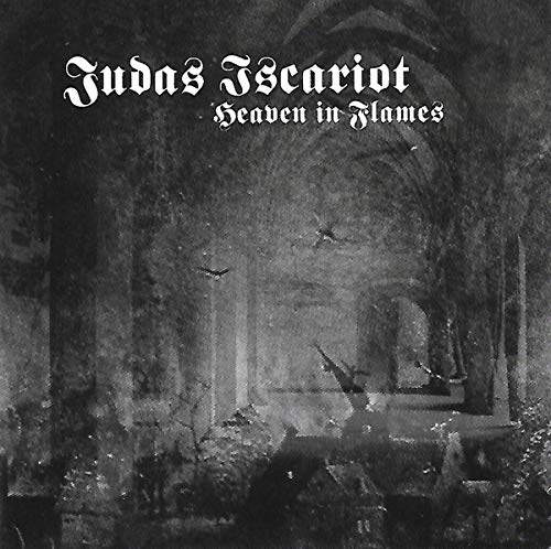 Judas Iscariot/Heaven In Flames