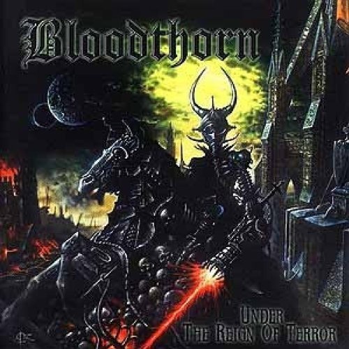 Bloodthorn/Under The Reign Of Terror