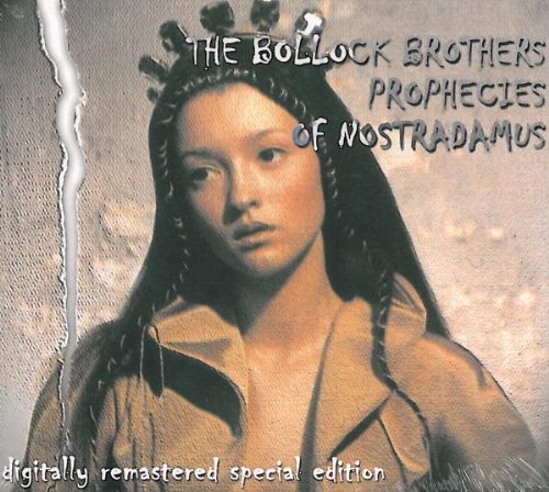 Bollock Brothers Prophecies Of Nostradamus Import Gbr 