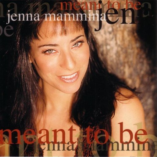 Jenna Mammina/Meant To Be