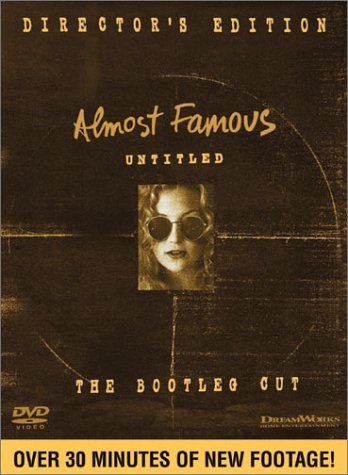 Almost Famous Untitled-Bootleg/Crudup/Hudson/Fugit/Mcdormand/@Clr/Cc/5.1/Dts/Aws@Nr/Dir. Ed.