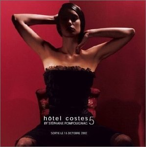 Hotel Costes By Stephane Pompo/Vol. 5-Hotel Costes@Import-Eu