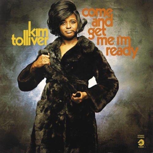 Kim Tolliver/Come & Get Me-I'M Ready