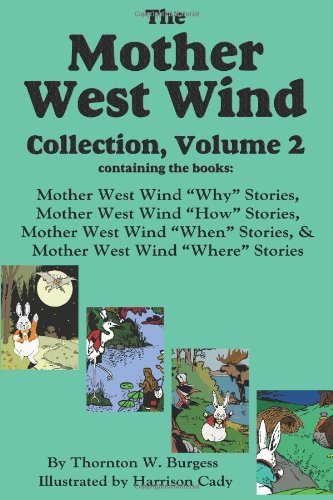 Thornton W. Burgess The Mother West Wind Collection Volume 2 