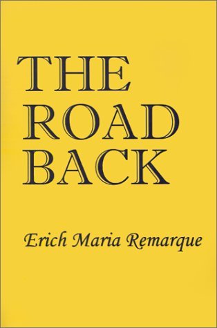 Erich Maria Remarque/Road Back